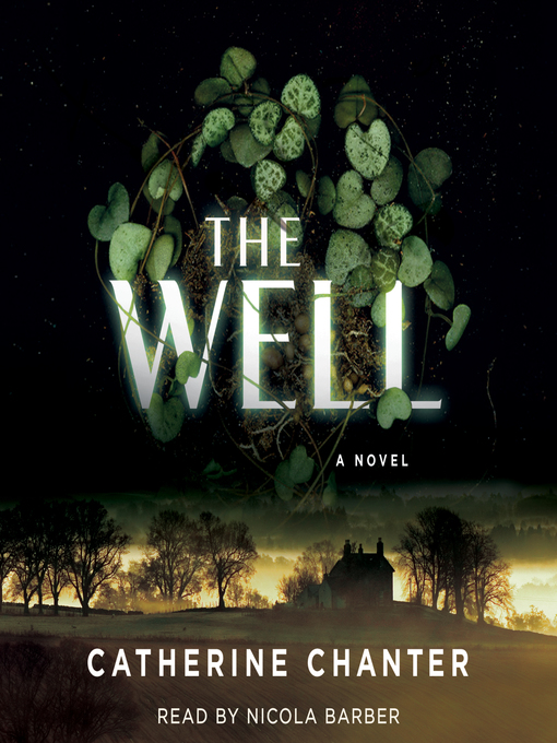 Title details for The Well by Catherine Chanter - Wait list